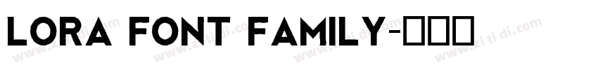 lora font family字体转换